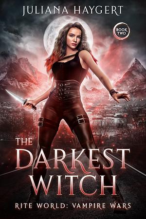 The darkest witch  by Juliana Haygert