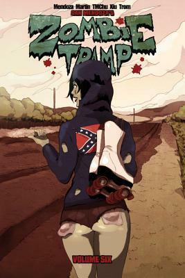 Zombie Tramp Volume 6: Unholy Tales of the Dirty South by Dan Mendoza, TMChu, Xenia Xiu, Marcelo Trom, Jason Martin