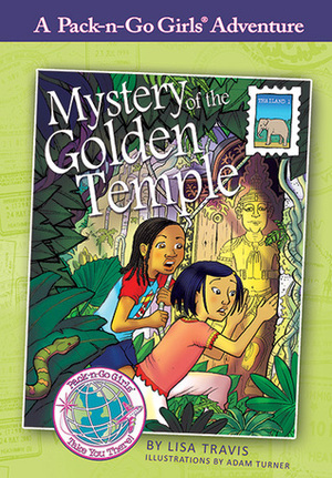 Mystery of the Golden Temple by Lisa Travis, Adam Turner