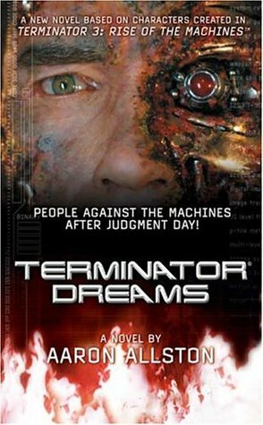 Terminator Dreams (Terminator 3) by Aaron Allston