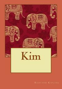 Kim by Rudyard Kipling