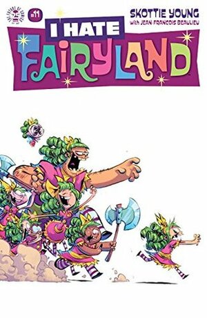 I Hate Fairyland #11 by Skottie Young
