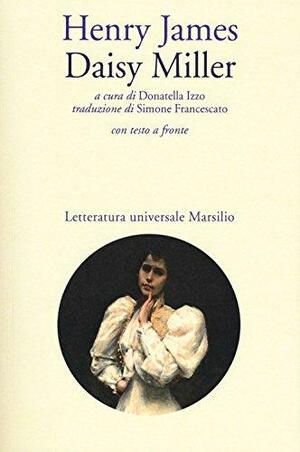 Daisy Miller: Uno studio by Henry James