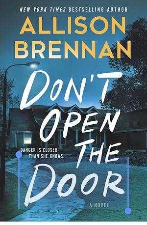 Don't Open the Door by Allison Brennan