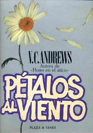 Pétalos al viento by V.C. Andrews