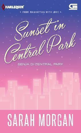 Sunset in Central Park - Senja di Central Park by Sarah Morgan, Sarah Morgan