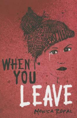 When You Leave by Monica Ropal