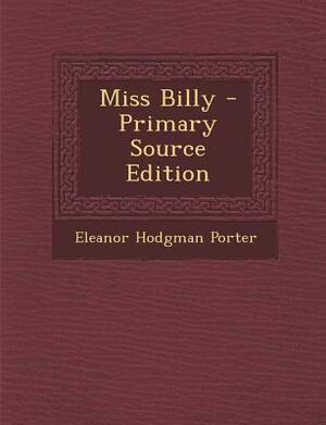 Miss Billy by Eleanor H. Porter