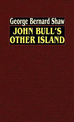 John Bull's Other Island by George Shaw