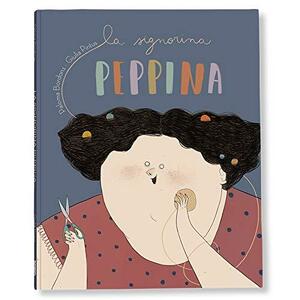 La signorina Peppina by Paloma Bordons