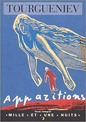 Apparitions by Ivan Turgenev