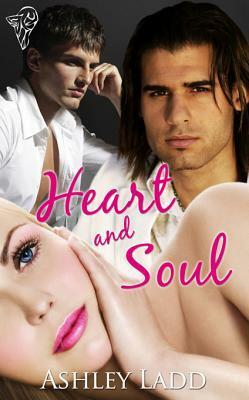 Heart and Soul by Ashley Ladd