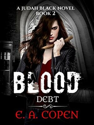 Blood Debt by E.A. Copen