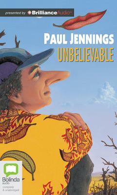 Unbelievable! by Paul Jennings