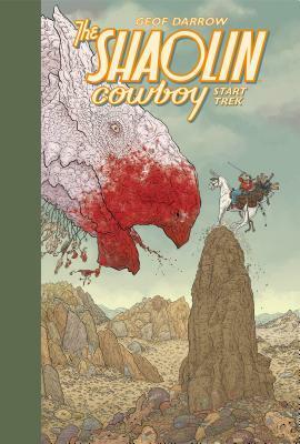 Shaolin Cowboy: Start Trek by Geof Darrow