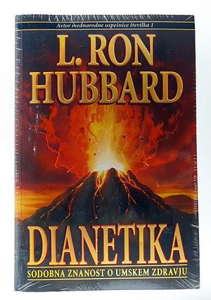 Dianetika: sodobna znanost o umskem zdravju by L. Ron Hubbard