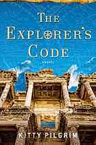 The Explorer's Code by Kitty Pilgrim