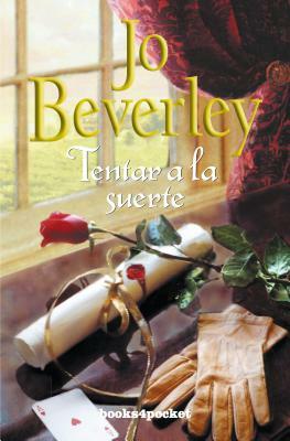 Tentar a la Suerte = Tempting Fortune by Jo Beverley