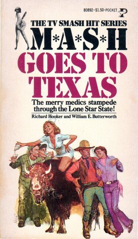 Mash Goes Texas by Richard Hooker