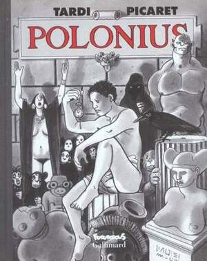 Polonius by Philippe Picaret, Picaret, Jacques Tardi