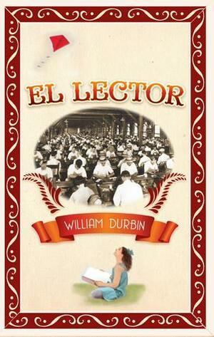 El Lector by William Durbin