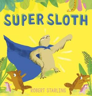 Super Sloth by Robert Starling