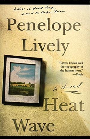 Heat Wave: A Novel by Penelope Lively