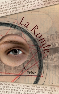 La Ronde by Colin Fisher