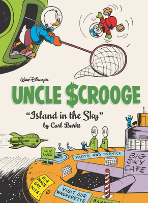 Walt Disney's Uncle Scrooge: Island in the Sky by Carl Barks
