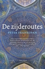 De zijderoutes by Peter Frankopan, George Pape