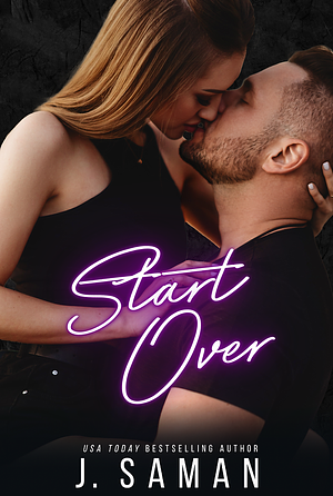 Start Over by J. Saman