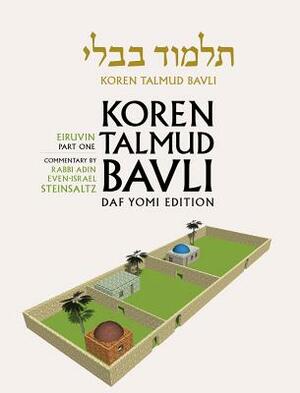 Koren Talmud Bavli Vol. 4: Tractate Eiruvin Part 1, B & W by Adin Even-Israel Steinsaltz