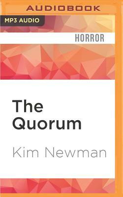 The Quorum by Kim Newman