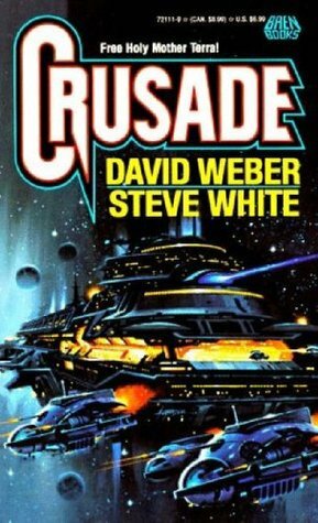 Crusade by Steve White, David Weber