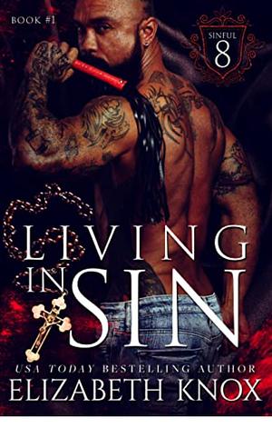 Living in Sin by Elizabeth Knox