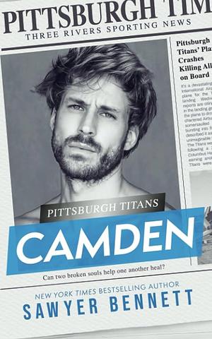 Camden: A Pittsburgh Titans Novel by Sawyer Bennett, Sawyer Bennett