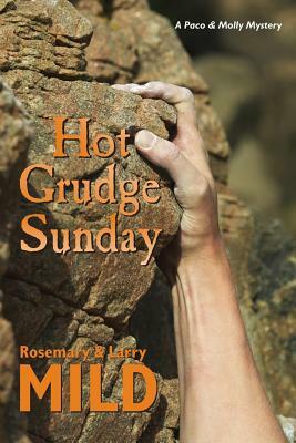 Hot Grudge Sunday by Rosemary Mild, Larry Mild