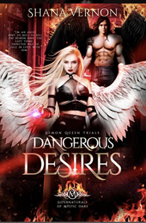 Dangerous desires  by Shana Vernon