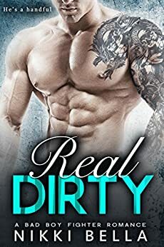 Real Dirty by Nikki Bella