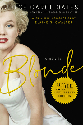 Blonde 20th Anniversary Edition by Joyce Carol Oates