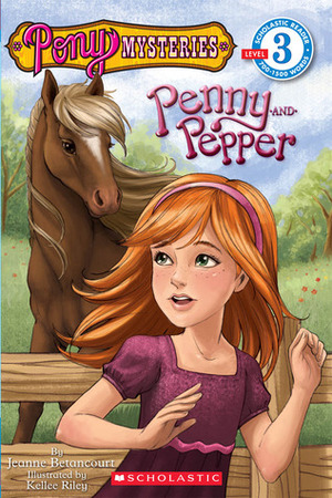 Penny and Pepper by Jeanne Betancourt, Kellee Riley
