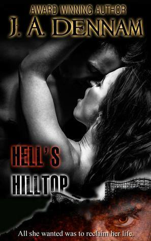 Hell's Hilltop by J.A. Dennam