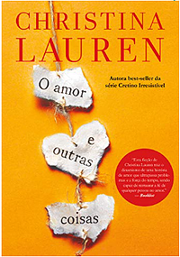 O amor e outras coisas by Christina Lauren