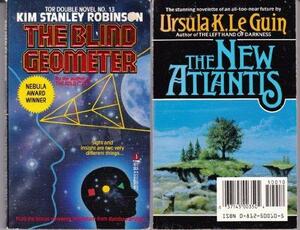 The Blind Geometer / The New Atlantis by Ursula K. Le Guin, Kim Stanley Robinson