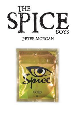 The Spice Boys by Peter Morgan