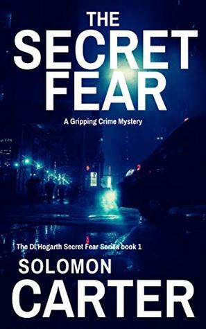 The Secret Fear by Solomon Carter