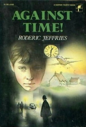 Against Time! by Roderic Jeffries