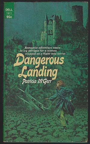 Dangerous Landing by Patricia McGerr