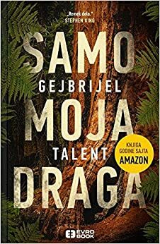 Samo moja draga by Gejbrijel Talent, Gabriel Tallent