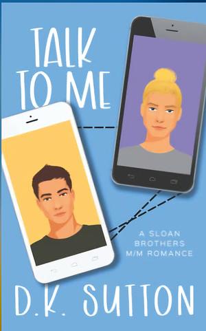 Talk to Me: The Sloan Brothers Series by Lia Fairchild